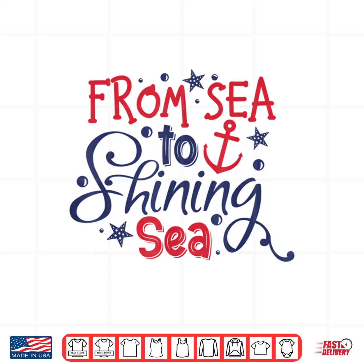 From Sea To Shining Sea 4Th Of July Usa Independence Day Shirt From Sea To Shining Sea 4Th Of July Usa Independence Day Shirt