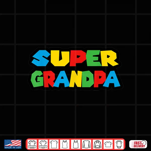 Design Gamer Super Grandpa Classic Funny Fathers Day Shirt