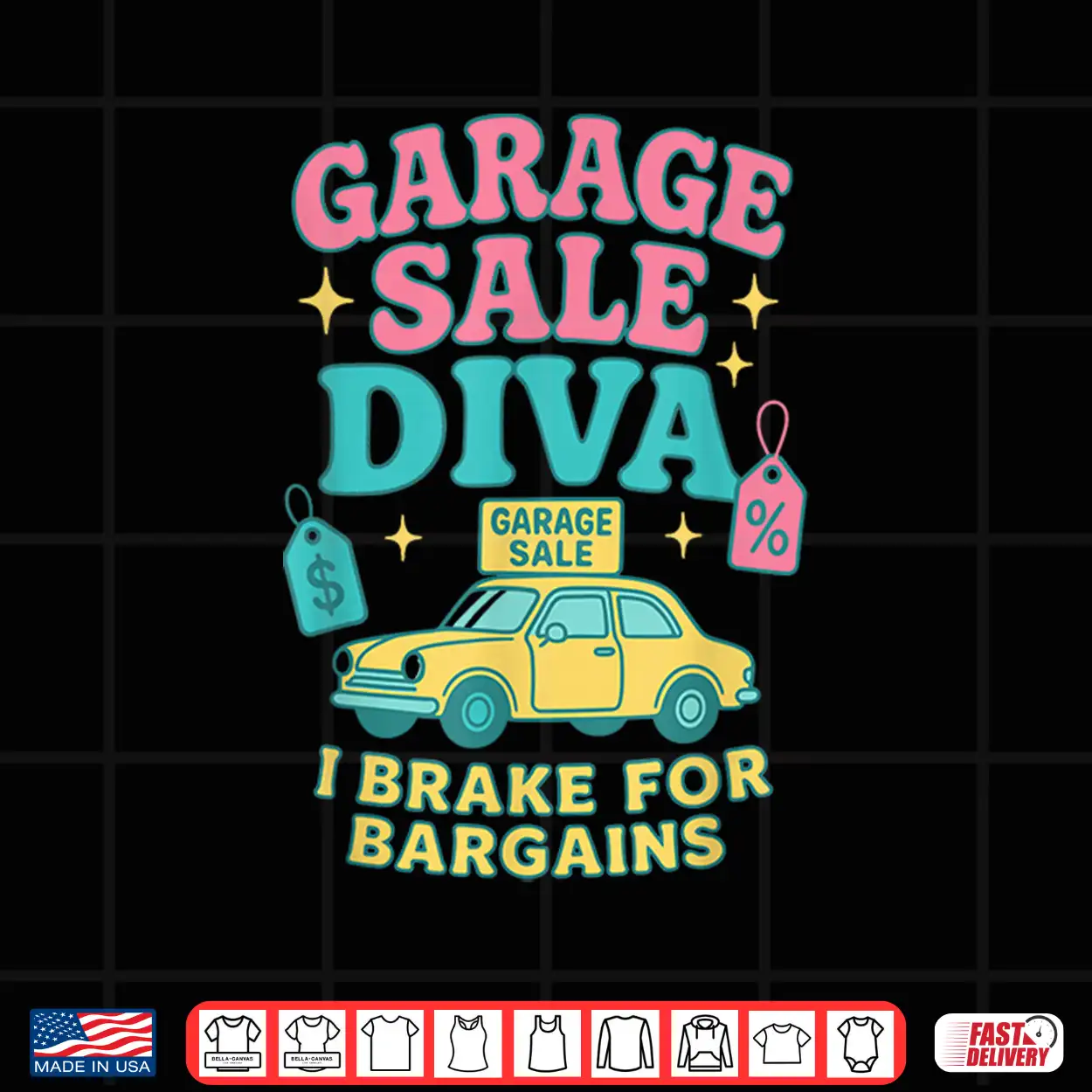 Garage Sale Diva I Brake For Bargains Thrifting Shirt Garage Sale Diva I Brake For Bargains Thrifting Shirt