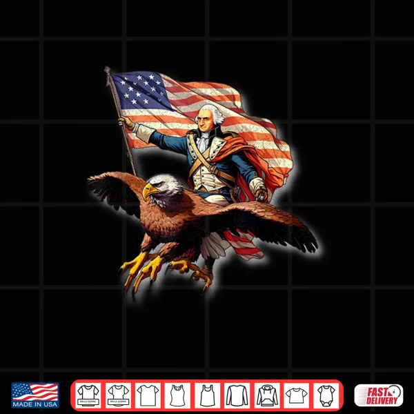 Design George Washington Riding A Bald Eagle Patriotic Woman Man Shirt