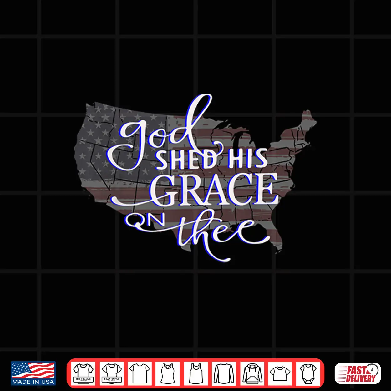 God Shed His Grace On Thee Distressed Usa Map And Flag Shirt God Shed His Grace On Thee Distressed Usa Map And Flag Shirt