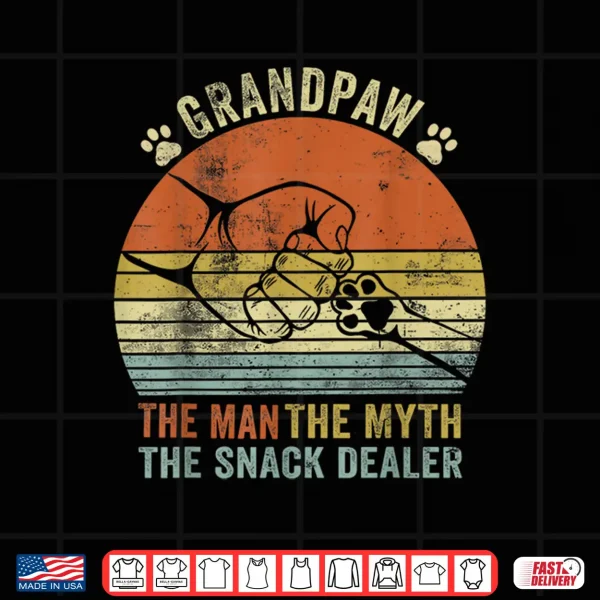 Design Grandpaw The Myth The Snack Dealer Fathers Day Dog Grandpa Shirt