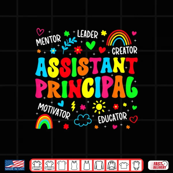 Design Groovy Assistant Principal Appreciation Assistant Principals Shirt