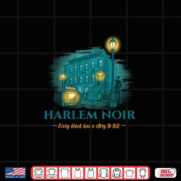 Harlem Noir Shirt 4 Design HARLEM NOIR Shirt