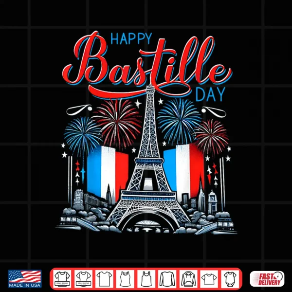 Design Happy Bastille Day 14th July France Independence Patriotic Shirt