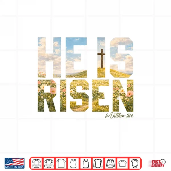 Design He is Risen Easter Christian Jesus Shirt