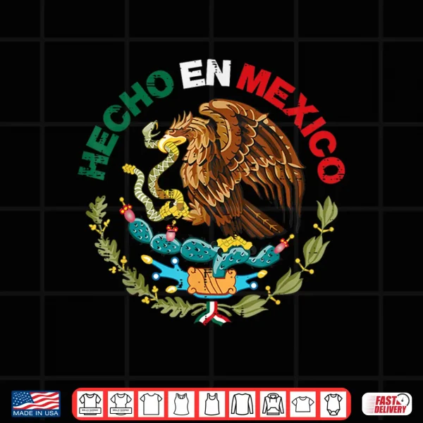 Design Hecho En Mexico Eagle Mexican Independence Day Men Women Kid Shirt