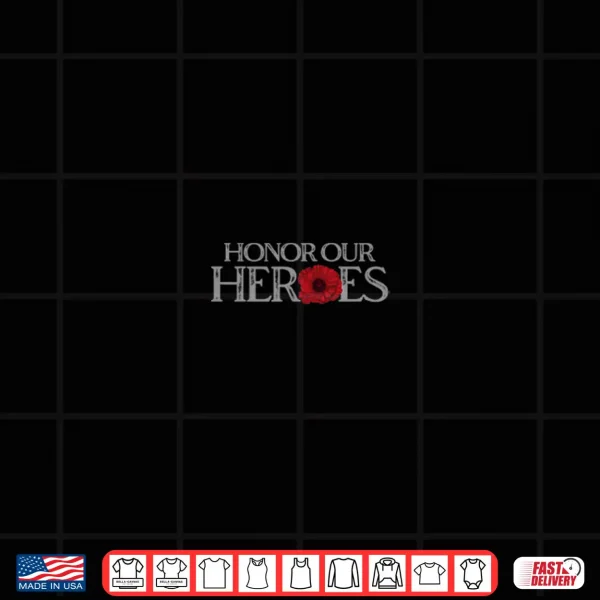 Design Honor Our Heroes Remembrance is The Promise We Keep 2 Sides Shirt