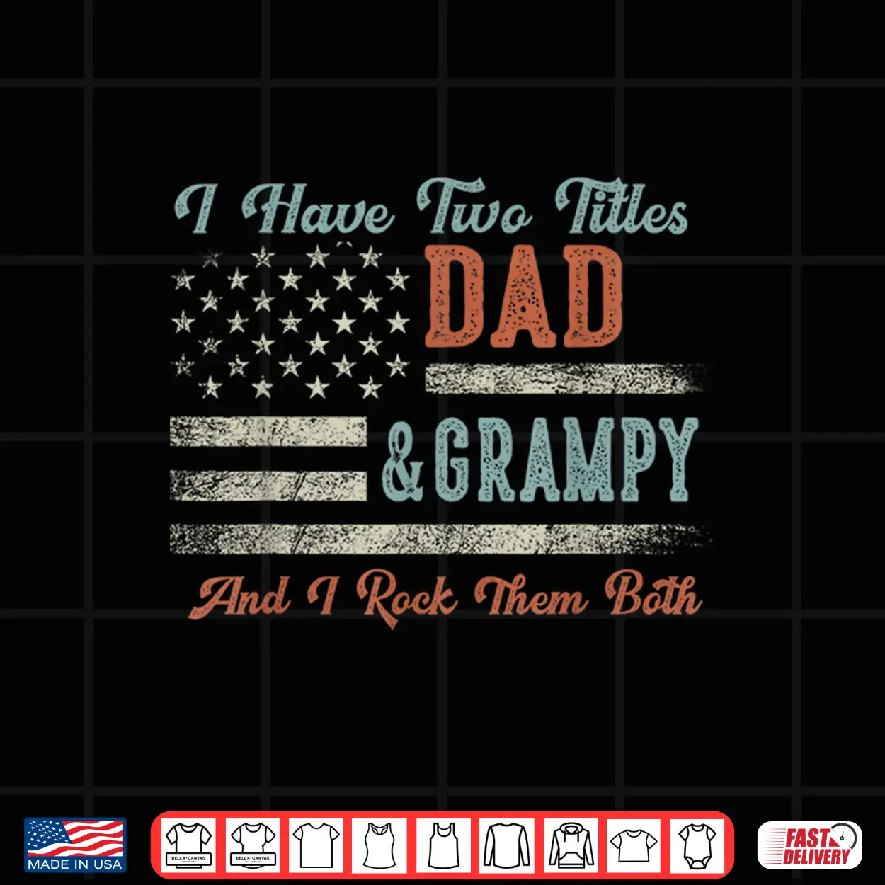 I Have Two Titles Dad & Grampy I Rock Them Both Grampy Shirt I Have Two Titles Dad & Grampy I Rock Them Both Grampy Shirt