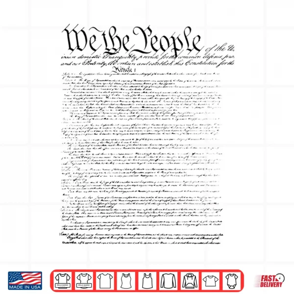 Design Independence day Preamble of The Constitution We The People Shirt