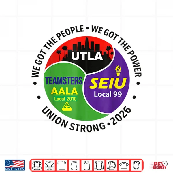 Labor Movement Utla Seiu Aala We Got The People Shirt 4 Design Labor Movement UTLA SEIU AALA We Got The People Shirt