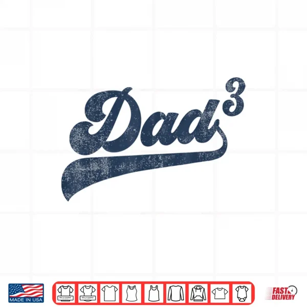 Mens Dad3 Dad Cubed Gifts Father Of Three Daddy 3 Third Time Dad Shirt 4 Design Mens Dad3 Dad Cubed Gifts Father Of Three Daddy 3 Third Time Dad Shirt