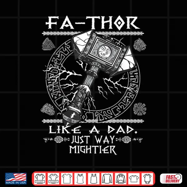 Mens Fathor Like A Dad Just Way Mightier Father'S Day Viking Shirt 4 Design Mens Fathor Like A Dad Just Way Mightier Fathers Day Viking Shirt