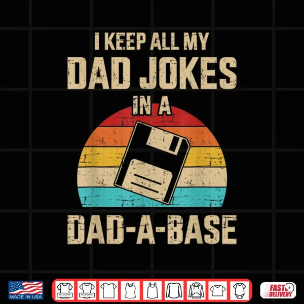 Design Mens Funny dad jokes in dad a base vintage for fathers day Shirt