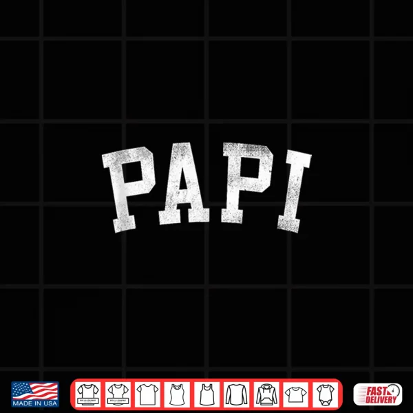 Mens Papi Classic Bold Font Father'S Day Papi Shirt 4 Design Mens Papi Classic Bold Font Fathers Day Papi Shirt