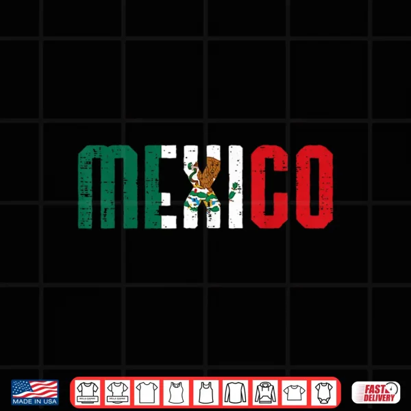 Design Mexican Independence Day Mexico Pride Vintage Men Women Kids Shirt