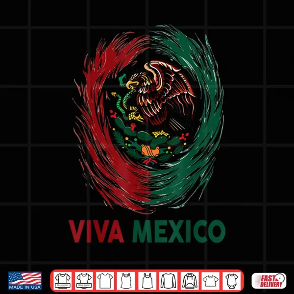 Design Mexican Viva Mexico Independence Day Flag women men Kids Shirt