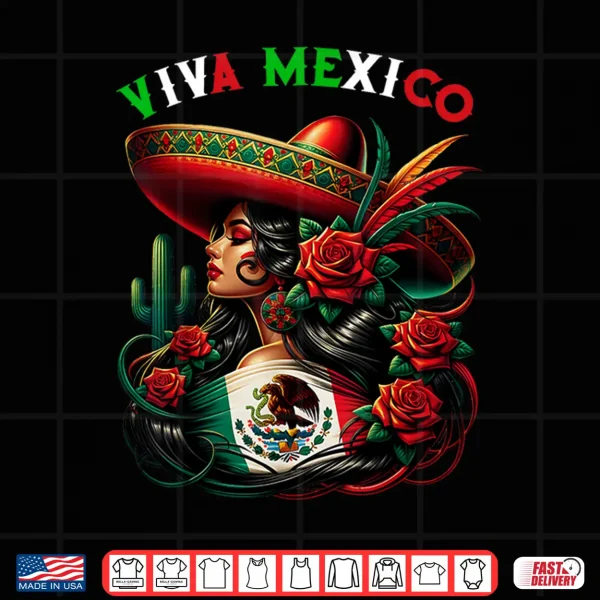 Design Mexico Girl Mexico Flag Mexico Pride Viva Mexico Shirt