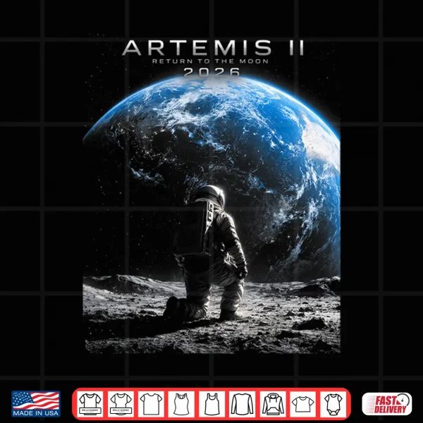 Mission To The Moon Astronaut Artemis 2026 Rocket Artemis 2 Shirt 4 Design Mission to The Moon Astronaut Artemis 2026 Rocket Artemis 2 Shirt