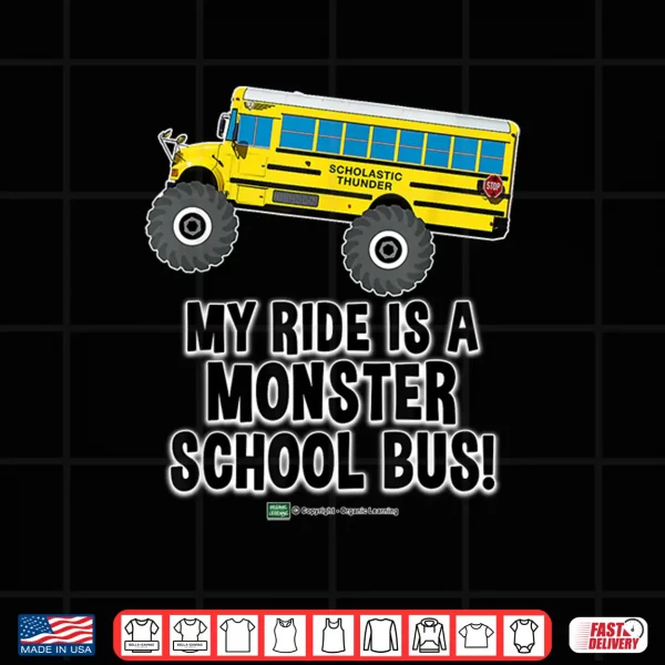 Design Monster School Bus Ride Funny Kids Big Wheel Truck Design Shirt