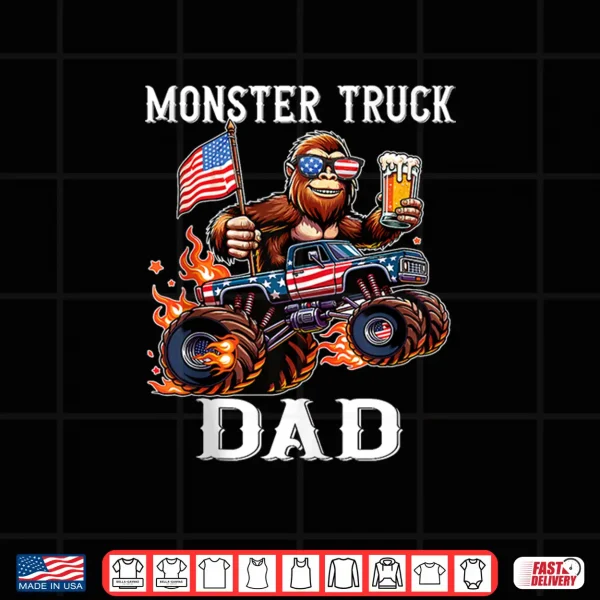 Design Monster Truck Dad Racing Bigfoot Beer USA Flag Patriotic Shirt