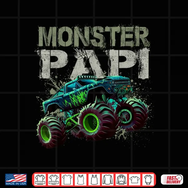 Monster Truck Papi Family Matching Monster Truck Lovers Shirt 4 Design Monster Truck Papi Family Matching Monster Truck Lovers Shirt