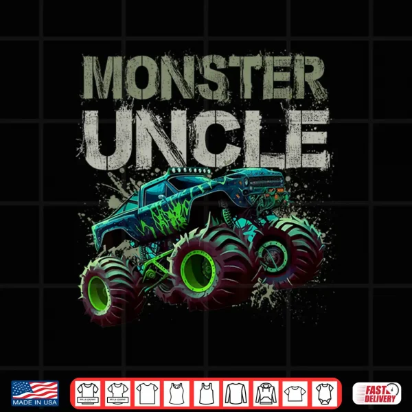 Monster Truck Uncle Family Matching Monster Truck Lovers Shirt 4 Design Monster Truck Uncle Family Matching Monster Truck Lovers Shirt