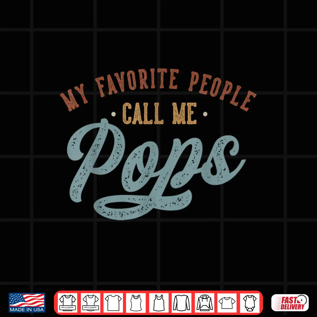 My Favorite People Call Me Pops Funny Pops Birthday Shirt My Favorite People Call Me Pops Funny Pops Birthday Shirt