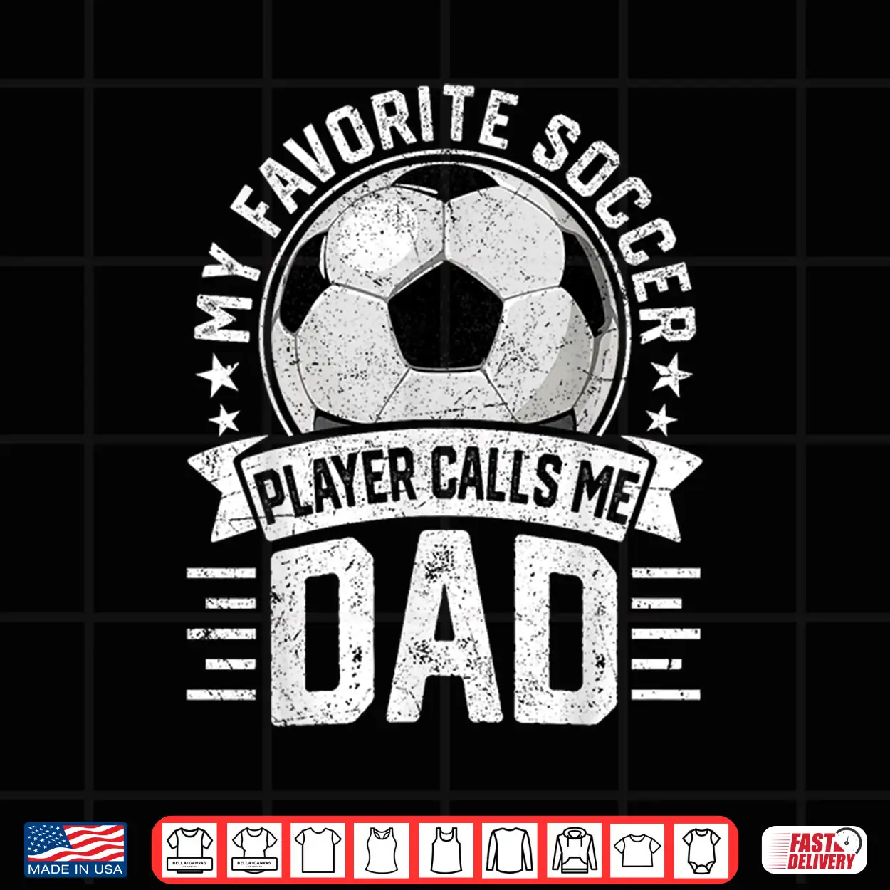 My Favorite Soccer Player Calls Me Dad Father’S Day Daddy Shirt My Favorite Soccer Player Calls Me Dad Father’S Day Daddy Shirt