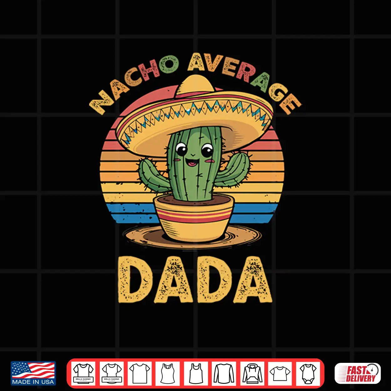 Nacho Average Dada Grandpa Mexican Cinco De Mayo Shirt Nacho Average Dada Grandpa Mexican Cinco De Mayo Shirt