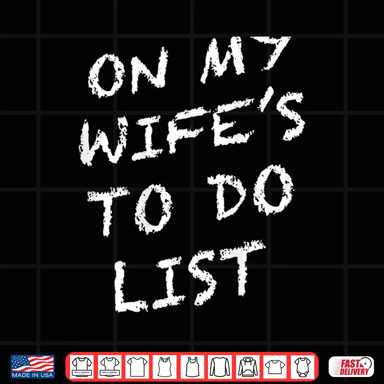 On My Wife’S To Do List Funny Husband Shirt On My Wife’S To Do List Funny Husband Shirt