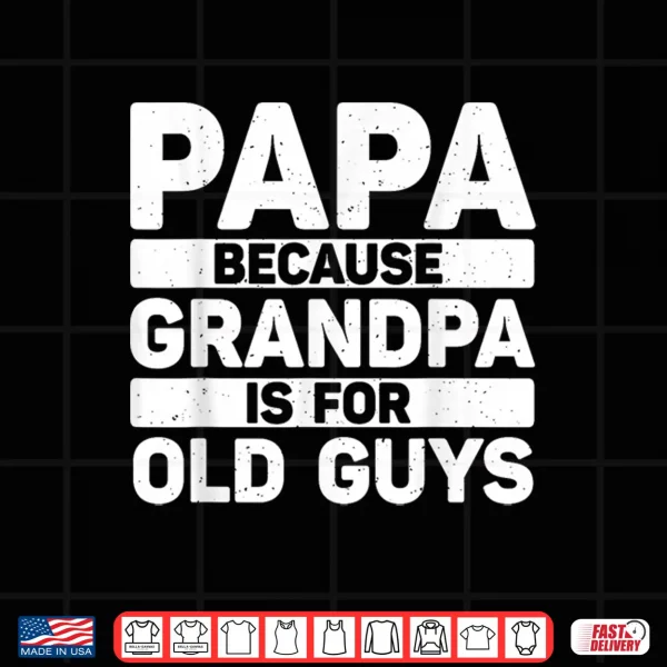 Design Papa Art for Grandpa Men from Grandkids Fathers Day Papa Shirt