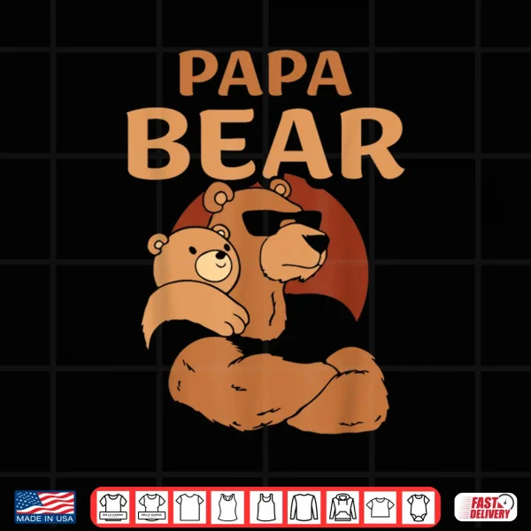 Design Papa Bear Bears Animal Pun Lover Dad Father Daddy Fathers Shirt