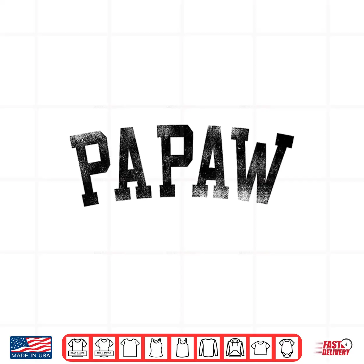 Papaw Classic Bold Font Birthday Papaw Shirt Papaw Classic Bold Font Birthday Papaw Shirt