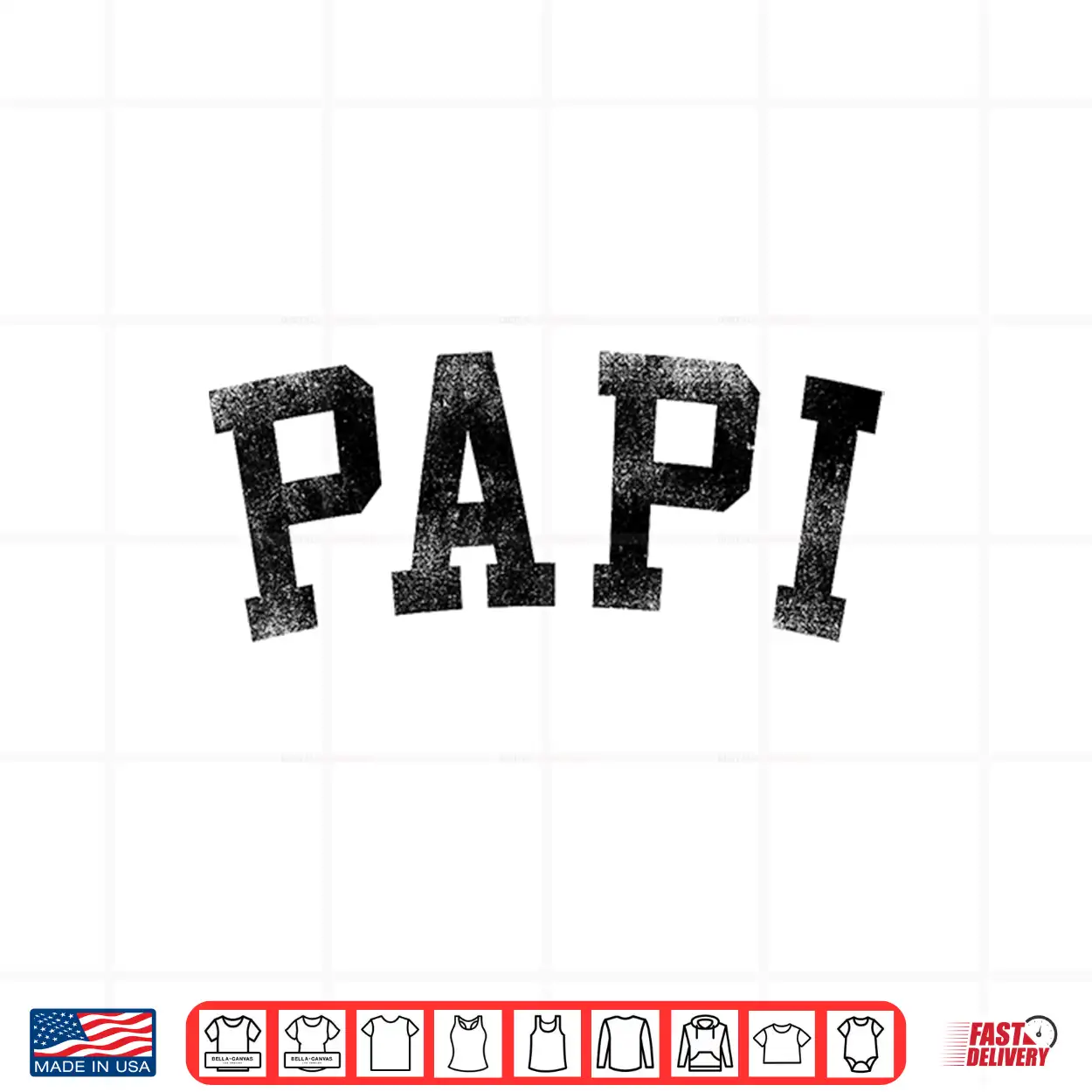 Papi Classic Bold Font Birthday Papi Shirt Papi Classic Bold Font Birthday Papi Shirt