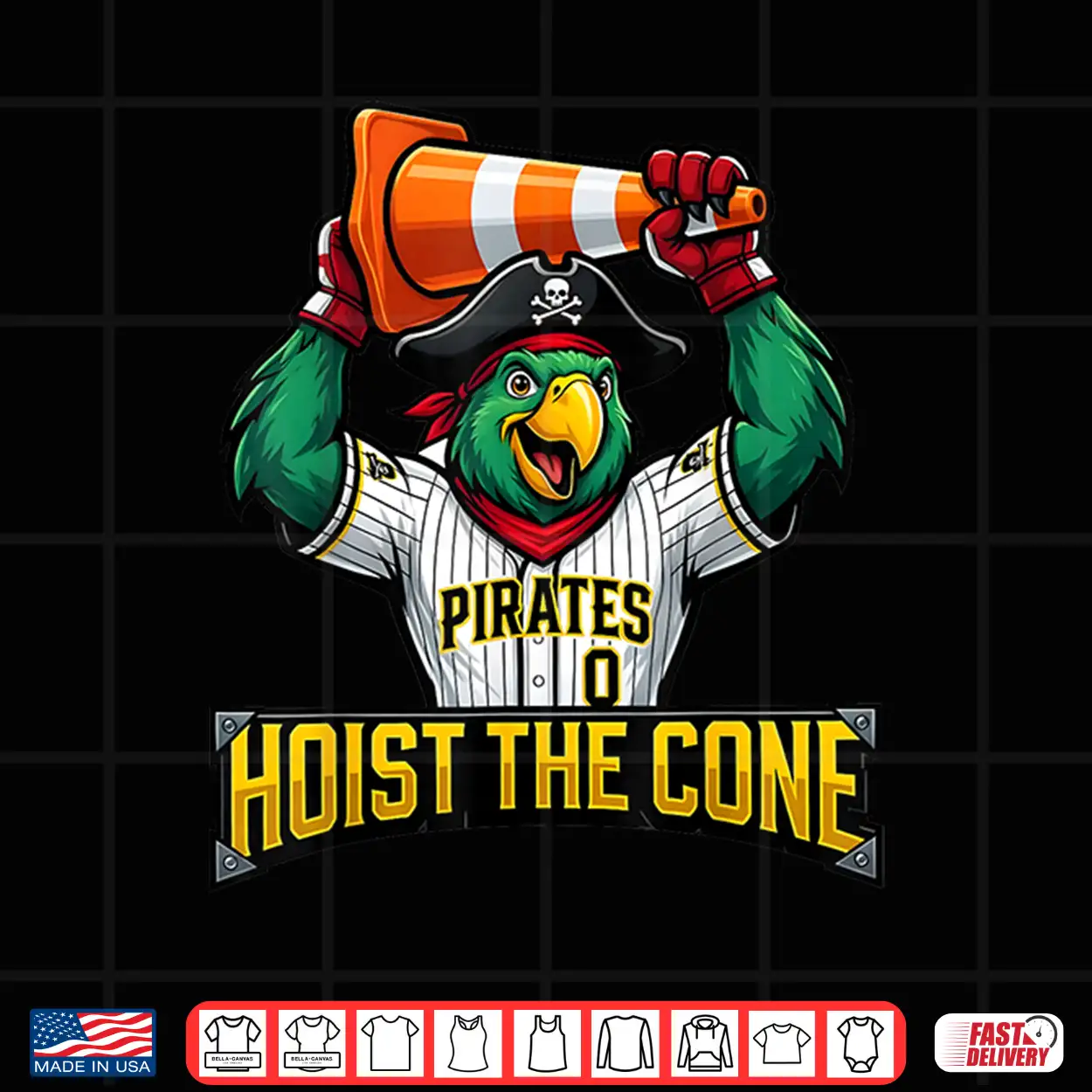Pirates Hoist The Cone Funny Saying Baseball For Men Women Shirt Pirates Hoist The Cone Funny Saying Baseball For Men Women Shirt