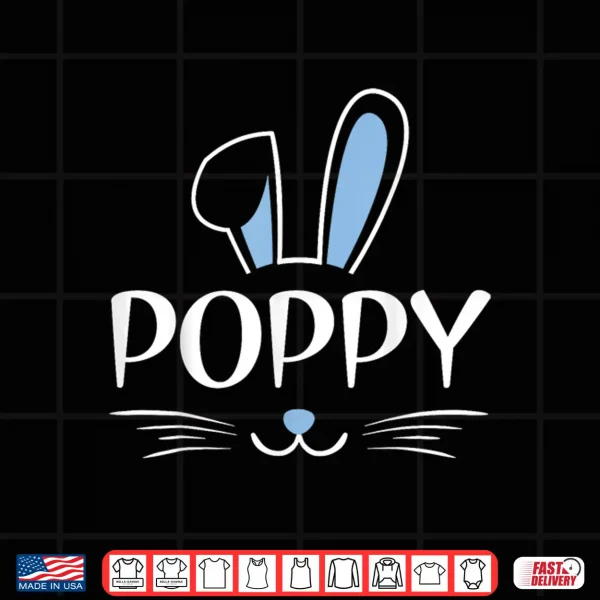 Design Poppy Bunny Face Family Fathers Day Easter Shirt