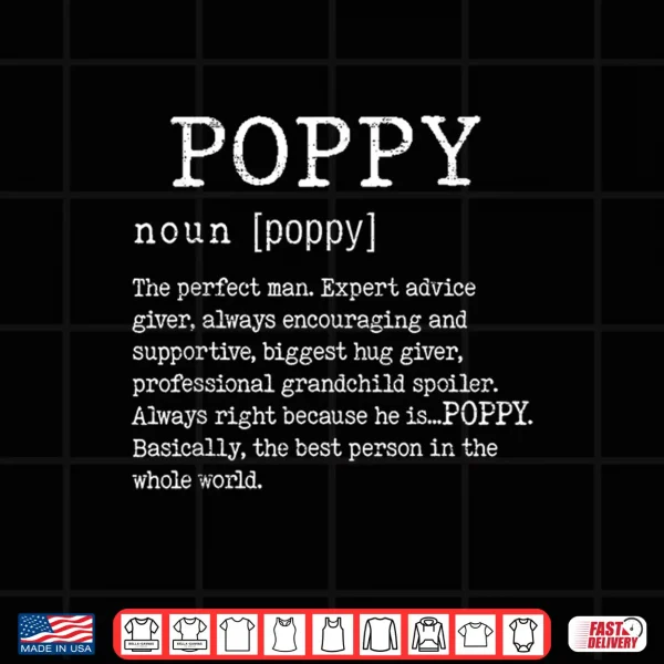 Poppy Definition Father'S Day Funny Grandpa Poppy Noun Shirt 4 Design Poppy Definition Fathers Day Funny Grandpa Poppy Noun Shirt