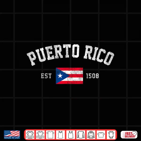Design Puerto Rico Est. 1508 Puerto Rican Flag Independence Day Shirt