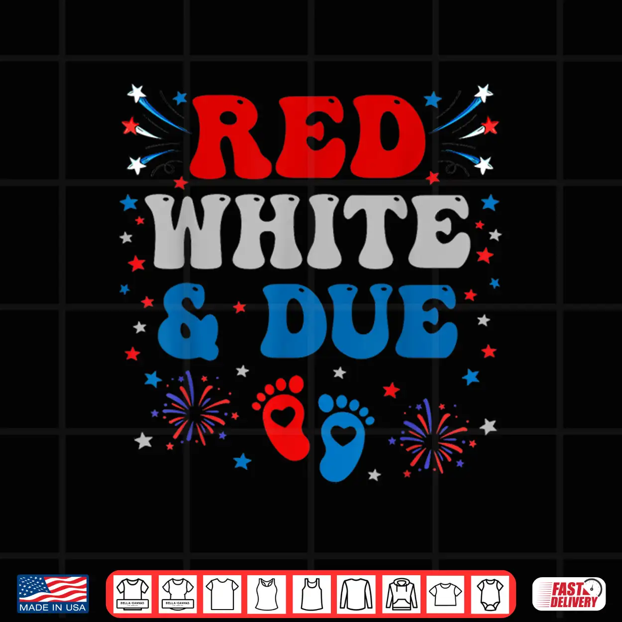 Red White And Due 4Th Of July Pregnancy Dress Baby Reveal Shirt Red White And Due 4Th Of July Pregnancy Dress Baby Reveal Shirt