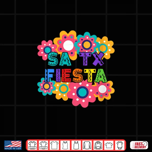 Design SA TX Fiesta Colorful Flower San Antonio Celebration Shirt