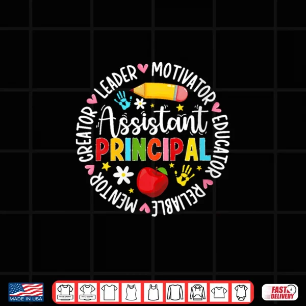 Design School Assistant Principal Appreciation Assistant Principal Shirt