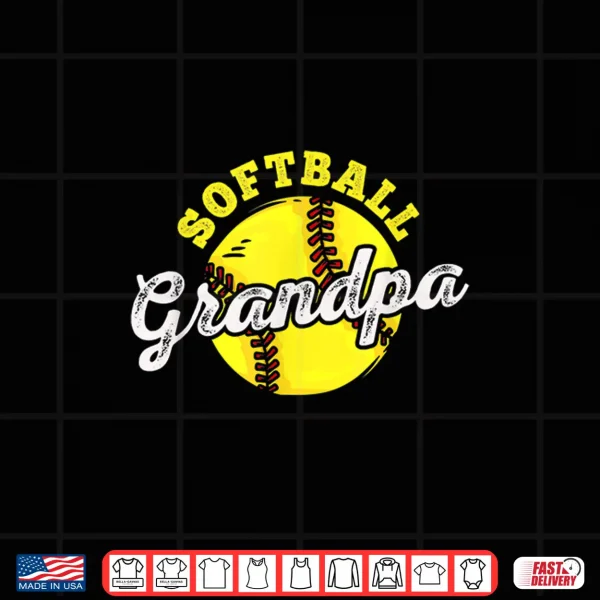 Softball Grandpa Grandfather Father'S Day Shirt 4 Design Softball Grandpa Grandfather Fathers Day Shirt
