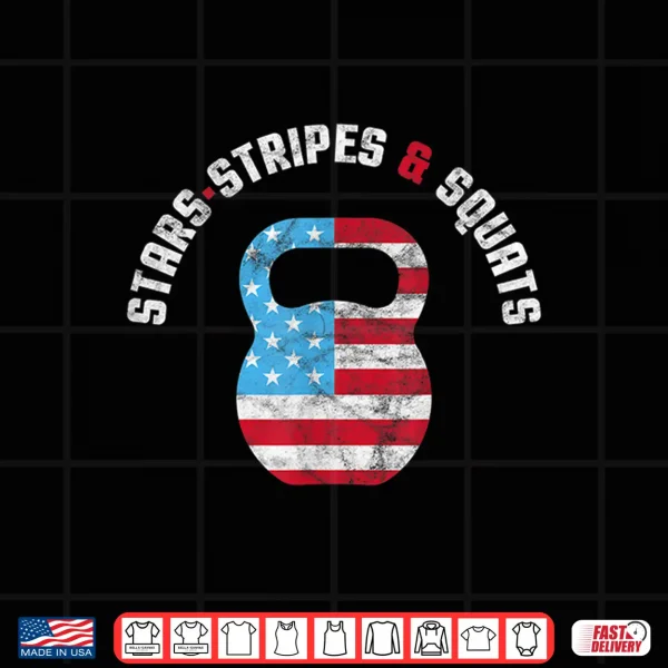 Stars Stripes And Squad Workout Gym Usa Flag 4Th July Shirt 4 Design Stars stripes and squad Workout Gym USA Flag 4th July Shirt