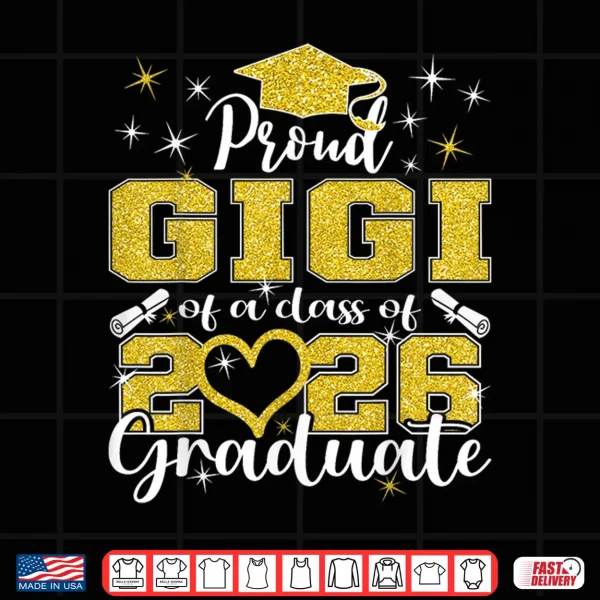 Design Super Proud Gigi of 2026 Graduate Senior Graduation Family Shirt