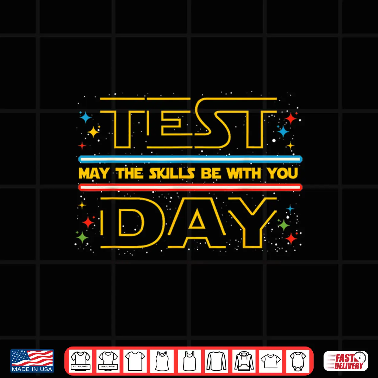 Test Day May The Skills Be With You Exam Day Student Shirt Test Day May The Skills Be With You Exam Day Student Shirt