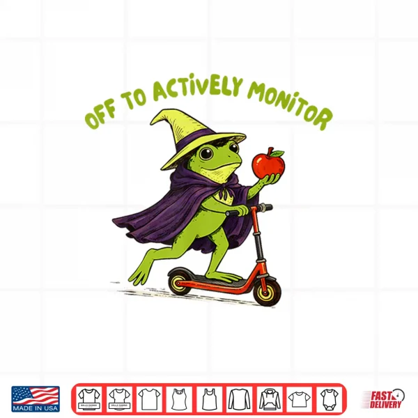 Design Test Day Teacher Frog Wizard Off to Actively Monitor Shirt