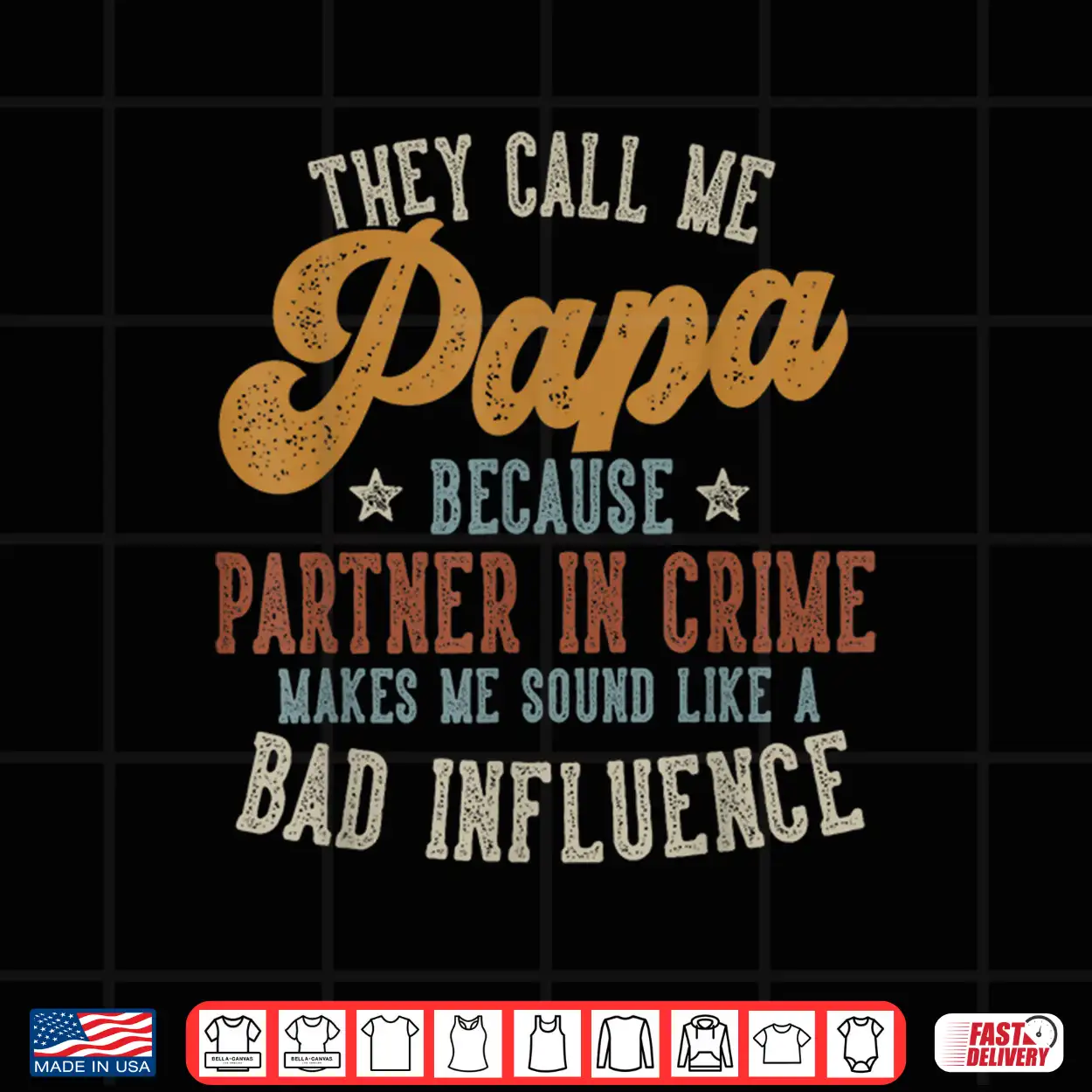 They Call Me Papa Funny Father’S Day Papa Shirt They Call Me Papa Funny Father’S Day Papa Shirt