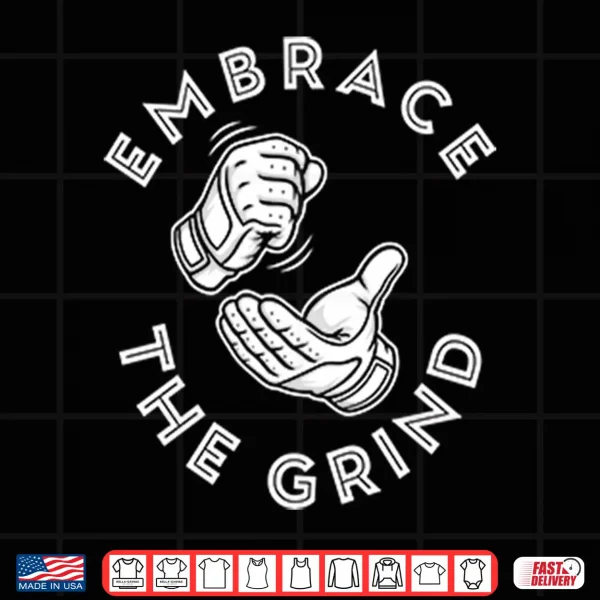 Design Toronto Blue Jays Embrace The Grind Shirt