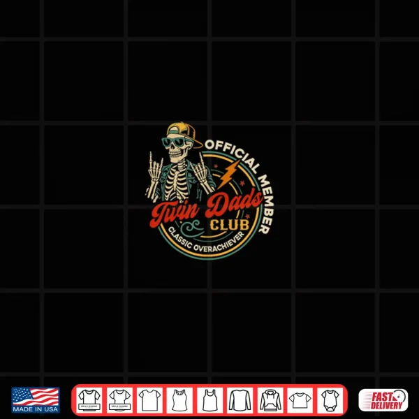 Design Twin Dad Club Dad of Twins Funny Skeleton Fathers Day Shirt